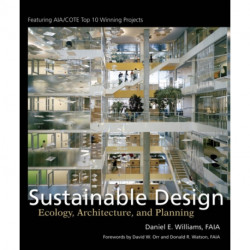 Sustainable Design: Ecology, Architecture, and Planning
