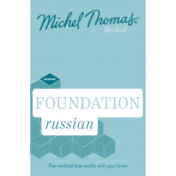 Foundation Russian New Edition (Learn Russian with the Michel Thomas Method): Beginner Russian Audio Course