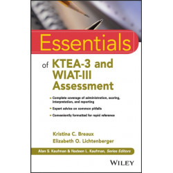 Essentials of KTEA-3 and WIAT-III Assessment