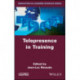 Telepresence in Training