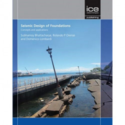 Seismic Design of Foundations: Concepts and applications