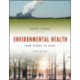 Environmental Health: From Global to Local
