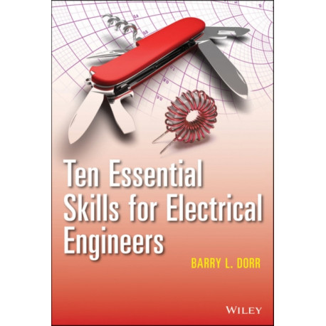 Ten Essential Skills for Electrical Engineers