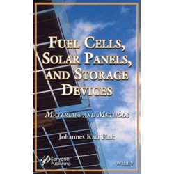 Fuel Cells, Solar Panels, and Storage Devices: Materials and Methods