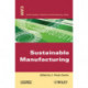 Sustainable Manufacturing