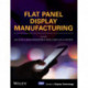 Flat Panel Display Manufacturing