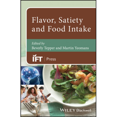 Flavor, Satiety and Food Intake