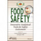 Food Safety: Innovative Analytical Tools for Safety Assessment