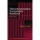 Telecommunications Transmission Handbook