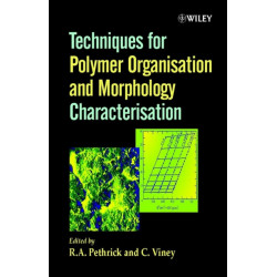 Techniques for Polymer Organisation and Morphology Characterisation