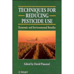 Techniques for Reducing Pesticide Use: Economic and Environmental Benefits