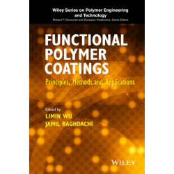 Functional Polymer Coatings: Principles, Methods, and Applications