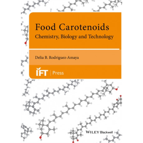 Food Carotenoids: Chemistry, Biology and Technology