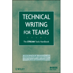 Technical Writing for Teams: The STREAM Tools Handbook