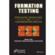 Formation Testing: Pressure Transient and Contamination Analysis