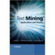 Text Mining: Applications and Theory