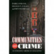 Communities and Crime: An Enduring American Challenge
