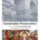 Sustainable Preservation: Greening Existing Buildings