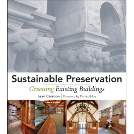 Sustainable Preservation: Greening Existing Buildings