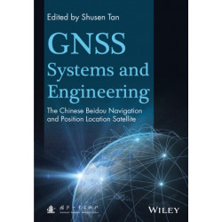 GNSS Systems and Engineering: The Chinese Beidou Navigation and Position Location Satellite
