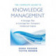 The Complete Guide to Knowledge Management: A Strategic Plan to Leverage Your Company's Intellectual Capital