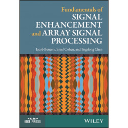 Fundamentals of Signal Enhancement and Array Signal Processing