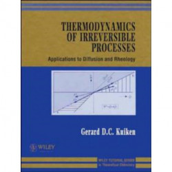 Thermodynamics of Irreversible Processes: Applications to Diffusion and Rheology
