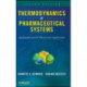Thermodynamics of Pharmaceutical Systems: An introduction to Theory and Applications