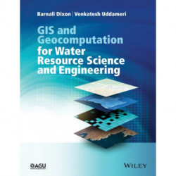 GIS and Geocomputation for Water Resource Science and Engineering