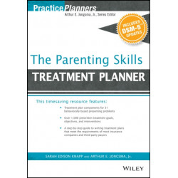 The Parenting Skills Treatment Planner, with DSM-5 Updates