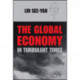 The Global Economy in Turbulent Times