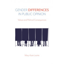 Gender Differences in Public Opinion: Values and Political Consequences