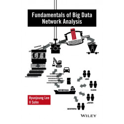 Fundamentals of Big Data Network Analysis for Research and Industry