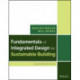 Fundamentals of Integrated Design for Sustainable Building