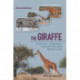 The Giraffe: Biology, Ecology, Evolution and Behaviour