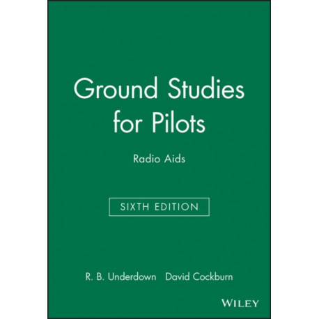Ground Studies for Pilots: Radio Aids Sixth Edition