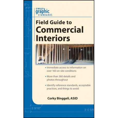 Graphic Standards Field Guide to Commercial Interiors