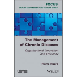 The Management of Chronic Diseases: Organizational Innovation and Efficiency