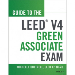 Guide to the LEED Green Associate V4 Exam