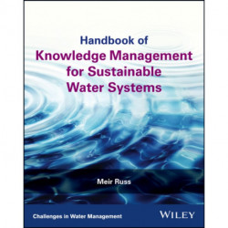 Handbook of Knowledge Management for Sustainable Water Systems