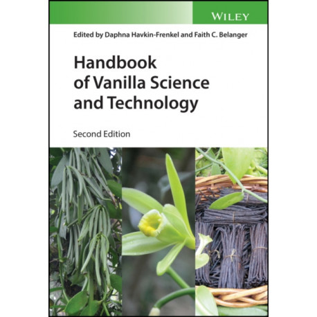 Handbook of Vanilla Science and Technology