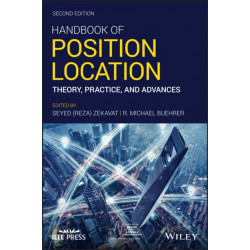 Handbook of Position Location: Theory, Practice, and Advances