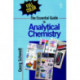 The Essential Guide to Analytical Chemistry