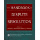 The Handbook of Dispute Resolution
