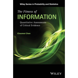 The Fitness of Information: Quantitative Assessments of Critical Evidence