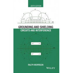 Grounding and Shielding: Circuits and Interference