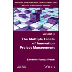 The Multiple Facets of Innovation Project Management