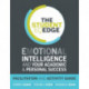 The Student EQ Edge: Emotional Intelligence and Your Academic and Personal Success: Facilitation and Activity Guide