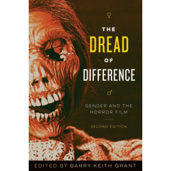 The Dread of Difference: Gender and the Horror Film