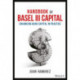 Handbook of Basel III Capital: Enhancing Bank Capital in Practice